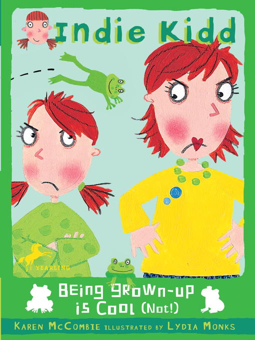 Title details for Being Grown Up Is Cool (Not!) by Karen McCombie - Available